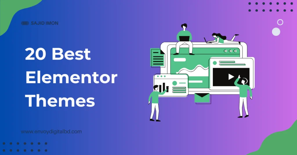 20 Best Elementor Themes for Your WordPress Website